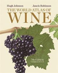 World Atlas of Wine by Hugh Johnson and Jancis Robinson